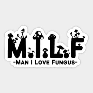 Milf Fungus Sticker